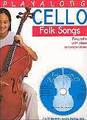 Bosworth Edition Cello Folk Songs Playalong
