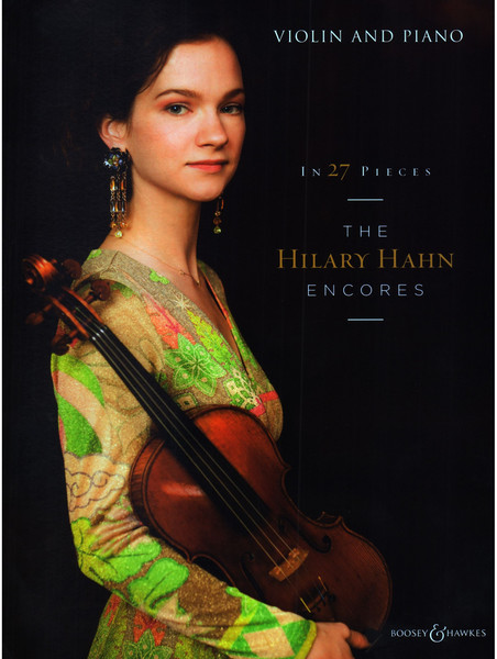 Boosey & Hawkes In 27 Pieces - The Hilary Hahn Encores