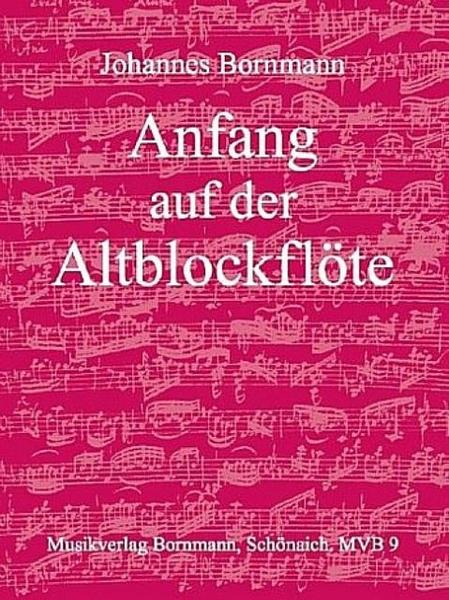 Bornmann Musikverlag Anfang auf der Altblockflöte Bornmann Johannes