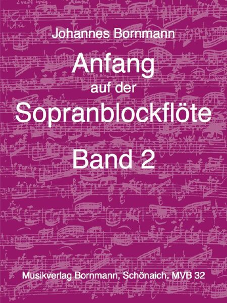 Bornmann Musikverlag Anfang auf der Sopranblfl V.2 Bornmann Johannes