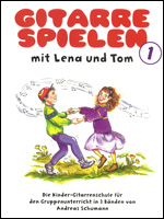 Bosworth Edition Gitarre Spielen mit Lena und Tom Vol 1 Schumann Andreas (incl. CD)