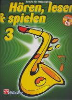 Hören Lesen und Spielen für Altsaxophon Band 3