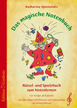 Edition Conbrio Magische Notenbuch Violinschlüssel Apostolidis Katharina / Rätsel-und Spielbuch