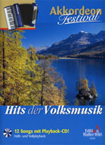 Edition Walter Wild Hits der Volksmusik / Akkordeon Festival (incl. CD)