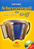 Schwyzerörgeli im Griff / Wachter, Ruedi (incl. CD)