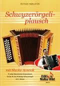 Edition Walter Wild Schwyzerörgeliplausch Vol 1 Avsenik Slavko