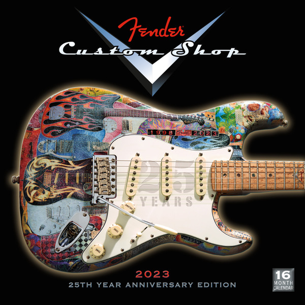 Fender 2023 Custom Shop Calendar