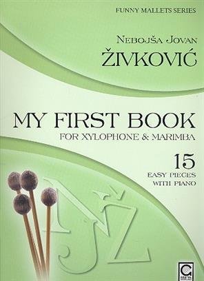 Gretel My first book for Xylophone and Marimba (Zivkovic Nebojsa)