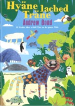 Grossengaden Verlag Hyäne lached Träne Bond Andrew / 22 Lieder über wilde Tiere aus
