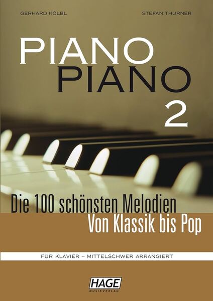 Hage Nürnberg Piano Piano 2 - Mittelschwer / 100 schönsten Melodien
