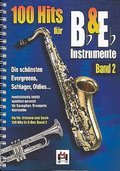 Hildner Musikverlag 100 Hits Bb+Eb Instrum. Vol 2