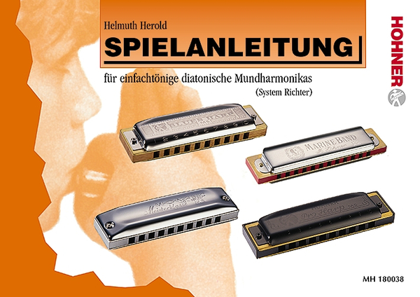 Hohner Verlag Spielanleitung / Herold, Helmuth (für ein - fachtönige diatonische Mundharmonikas)