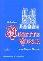 Holzschuh Stilechte Musette Musik Vol 1 / Maxim, Jürgen