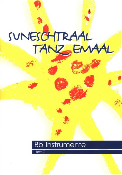 Suneschtraal tanz emaal Heft C Bond Andrew / Bb-Instrumente