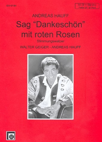 Melodie Edition Sag dankeschön mit roten Rosen Hauff Andreas