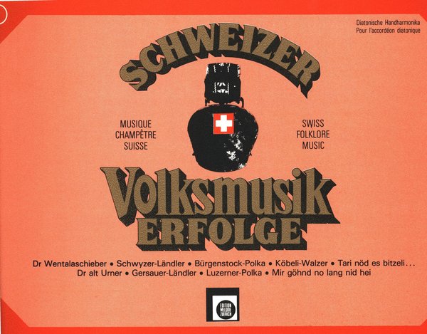 Melodie Edition Schweizer Volksmusik erfolge 1