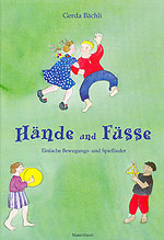 Hände und Füsse Schweizerdeutsch und Hochdeutsch Heft / Bächli, Gerda