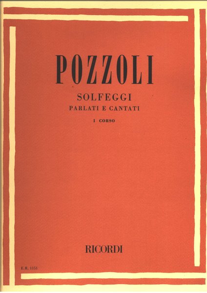 Ricordi Milano Solfeggi parlati e cantati V.1 Pozzoli Ettore / Corso 1