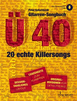 Schott Music Gitarren-Songbuch Ü40 Band 1 / Autschbach, Peter (incl. online audio)