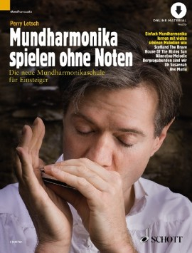 Schott Music Mundharmonika spielen ohne Noten Letsch Perry / Neue Mundharmonikaschule für Einsteiger