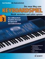 Neue Weg zum Keyboardspiel 3 Benthien Axel (Ausgabe mit CD)