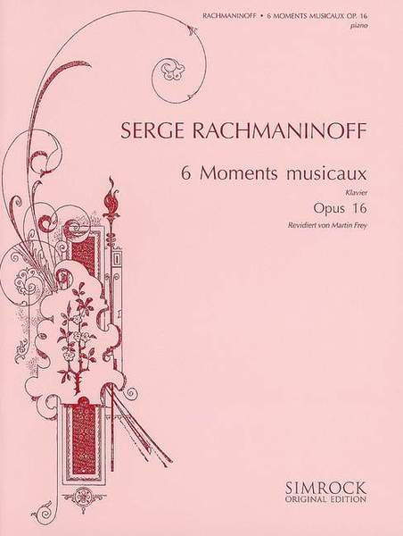 Simrock/Benjamin/Elite 6 Moments Musicaux - Opus 16 Serge Rachmaninoff