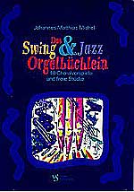 Strube München Swing und Jazz Büchlein Michel Johannes Matthias / 18 Choralvorspiele