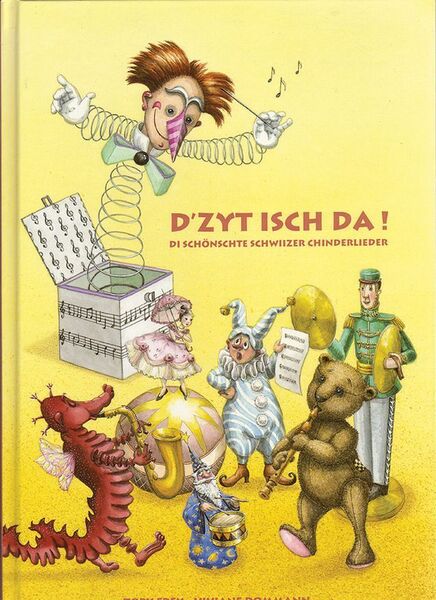 D'Zyt isch da! / Liederbuch
