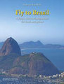 Bote & Bock Fly to Brazil Knoblich Andreas / 4 Bossa-Nova Arrangements (Fl/Gtr)