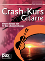 Dux Crash-Kurs Gitarre Humbach Otto / Gitarre lernen mit 12 der schönsten Songs