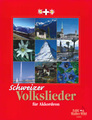 Edition Walter Wild Schweizer Volkslieder / für Akkordeon