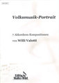 Edition Walter Wild Volksmusik-Portrait Valotti Willi / mit 2. Stimme
