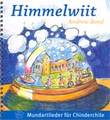 Grossengaden Verlag Himmelwiit 21 Mundartlieder für Chinderchile / Andrew Bond (liederheft)
