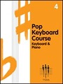 Hal Leonard Pop Keyboard Kurs Vol 4 / Technics Music Academy Partitions pour piano & clavier