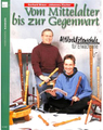 Vom Mittelalter bis zur Gegenw Braun Gerhard / Duettbuch zur ABlfl-Schule