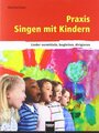 Helbling Innsbruck Praxis Singen Mit Kindern Ernst Manfred / Lieder vermitteln, begleiten, dirigieren Lehrzubehör