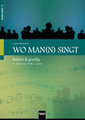 Helbling Innsbruck Wo man(n) singt - für Männerchor a cappella / Maierhofer, Lorenz
