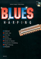 Hohner Verlag Blues Harping Band 1 / Baker, Steve (incl. CD) Lehrbücher für Mundharmonica