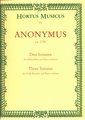 Hortus Musicus (BA) 3 Sonaten Anonymus