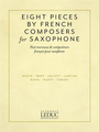 Leduc Eight Pieces by French Composers (Alto Saxophone) Songbooks for Alto Saxophone