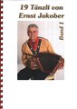19 Tänzli Band 1 Jakober Ernst Livres pour accordéon schwyzois