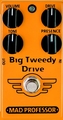 Mad Professor Big Tweedy Drive Gitarren-Verzerrer-Pedal