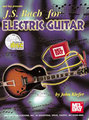 Mel Bay J.S. Bach for Electric Guitar Bach Johann Sebastian Songbooks for Electric Guitar