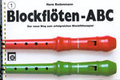 Melodie Edition Blockflöten ABC Vol 1 / Neue Weg zum Blockflötenspiel (SBlfl)