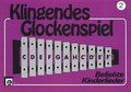 Melodie Edition Klingendes Glockenspiel Vol 2 Peychär Herwig Songbücher für Percussion