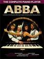 Music Sales Complete Piano Player ABBA Canzonieri per Pianoforte e Tastiera