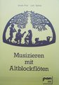 Pan Musizieren mit Altblockflöten Frey/Spiess