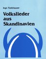 Pan Volkslieder aus Skandinavien Ingo Frankhauser