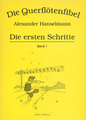Pelikan Querflötenfibel Vol 1 Hanselmann Alexander / Ersten Schritte