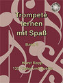 Rapp Verlag Trompete lernen mit Spass V.2 Rapp Horst